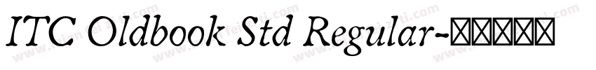 ITC Oldbook Std Regular字体转换